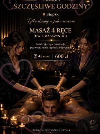 EKSKLUZYWNY MASAŻ 4 RĘCE   - escort Słupsk
